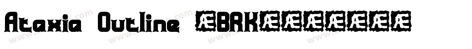 Ataxia Outline (BRK)字体转换